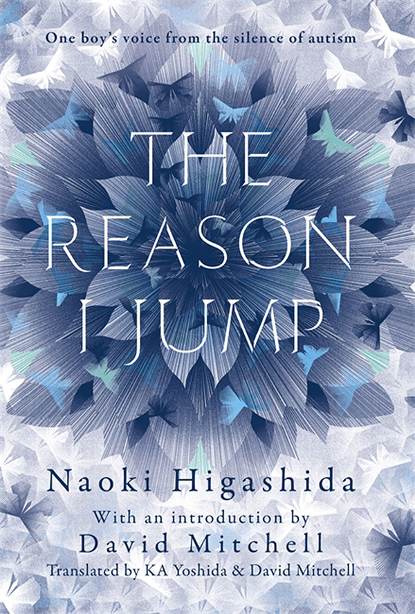 Book Summary: The Reason I Jump by Naoki Higashida