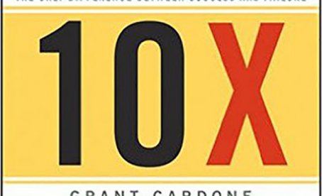 The 10X Rule by Grant Cardone