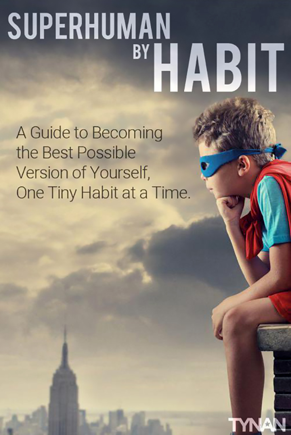 Book Summary Superhuman by Habit by Tynan