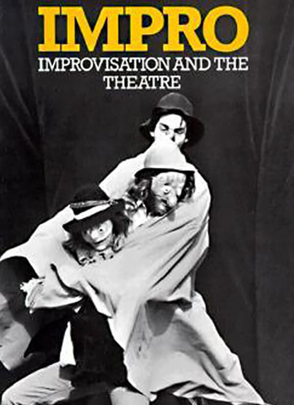 Book Summary: Impro: Improvisation and the Theatre by Keith Johnstone