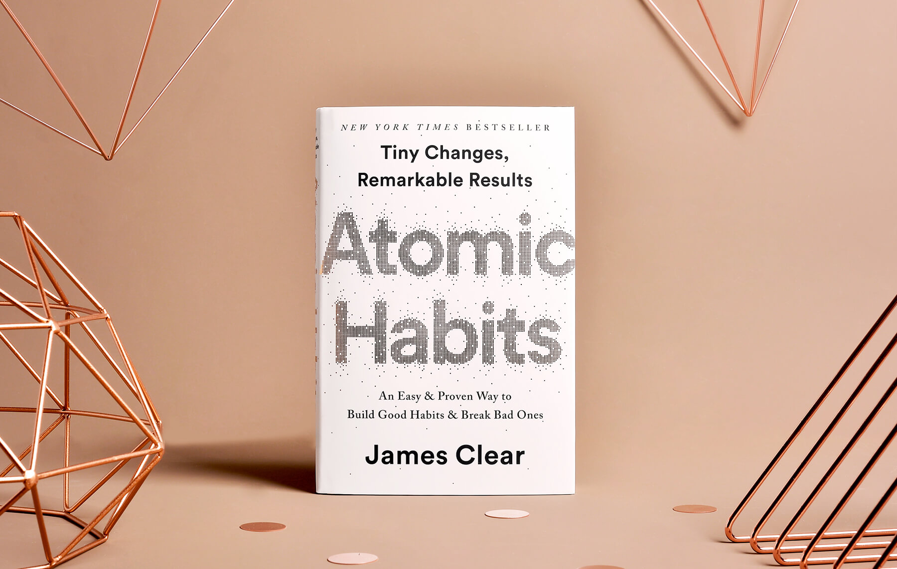 Atomic Habits: Tiny Changes, Remarkable Results by James Clear