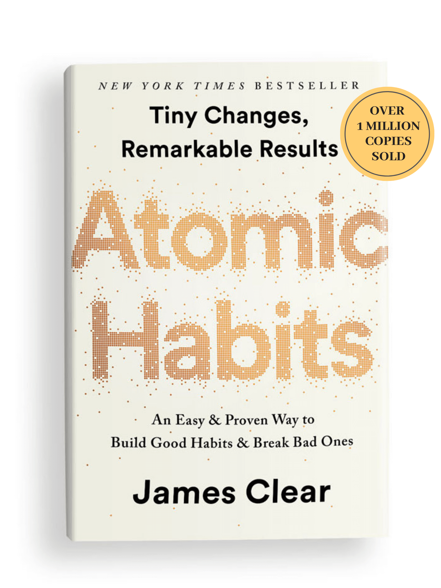 Atomic Habits Tiny Changes Remarkable Results By James Clear